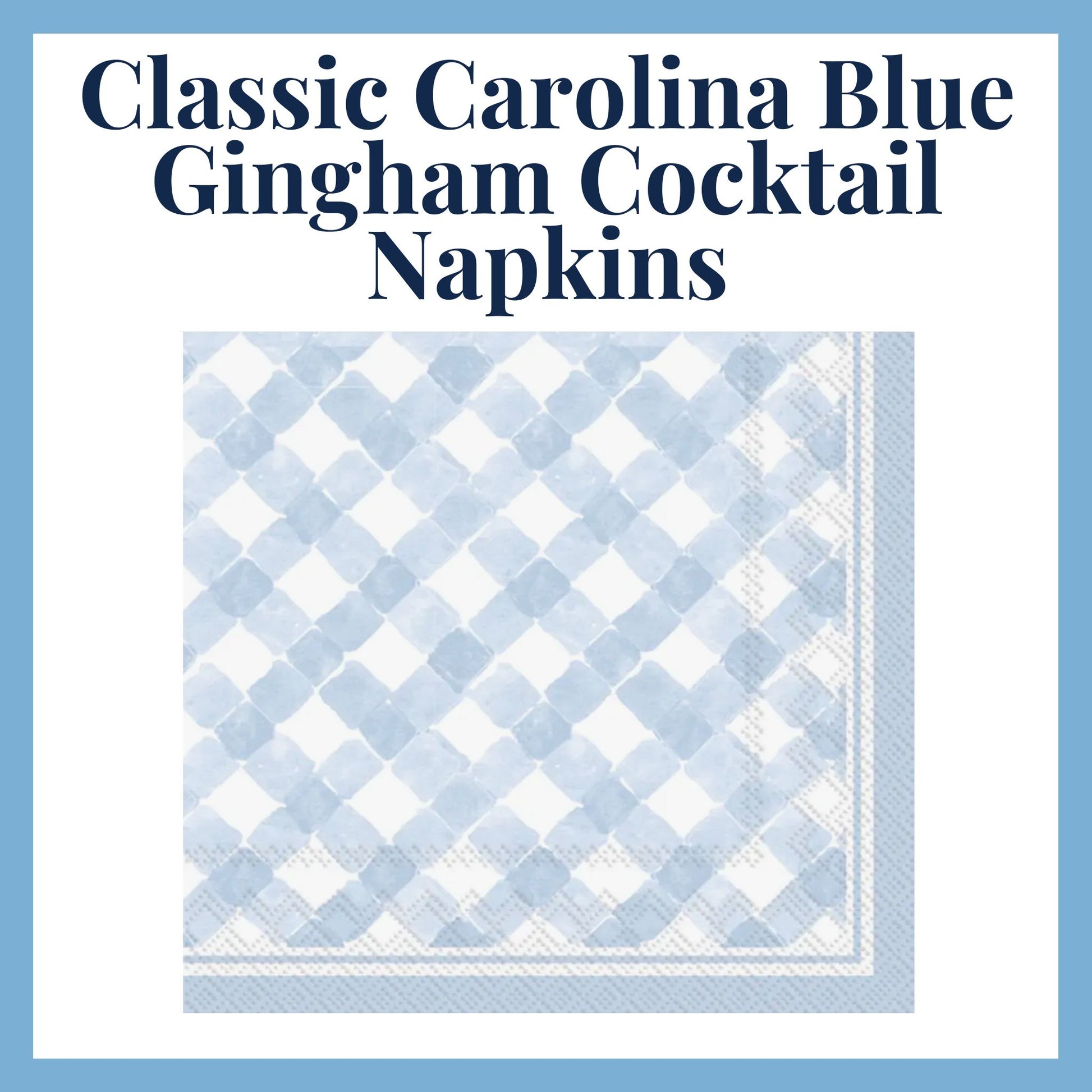 Carolina Blue cocktail napkins included in a NC gift basket