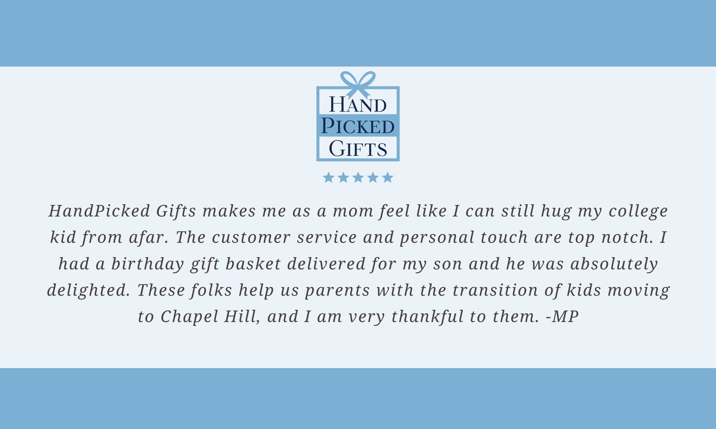 5 star review discussing features of hand-delivered college care packages in Chapel Hill North Carolina